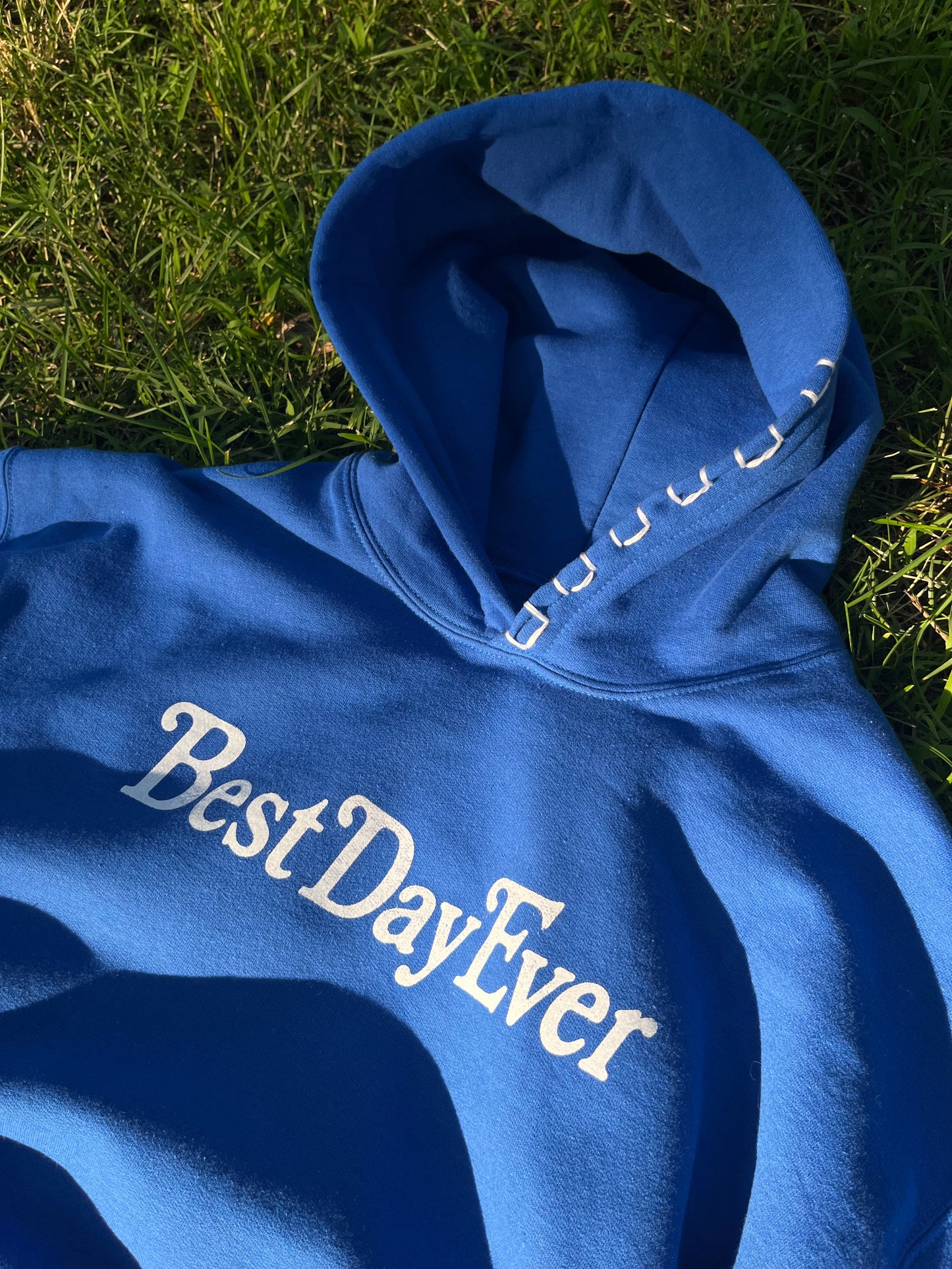 BEST DAY EVER HOODIE